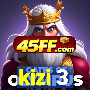 kizi 3